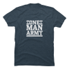 one man army shirt
